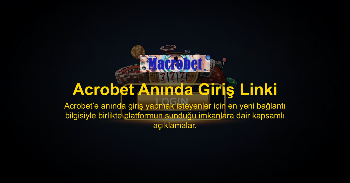 Acrobet Anında Giriş Linki